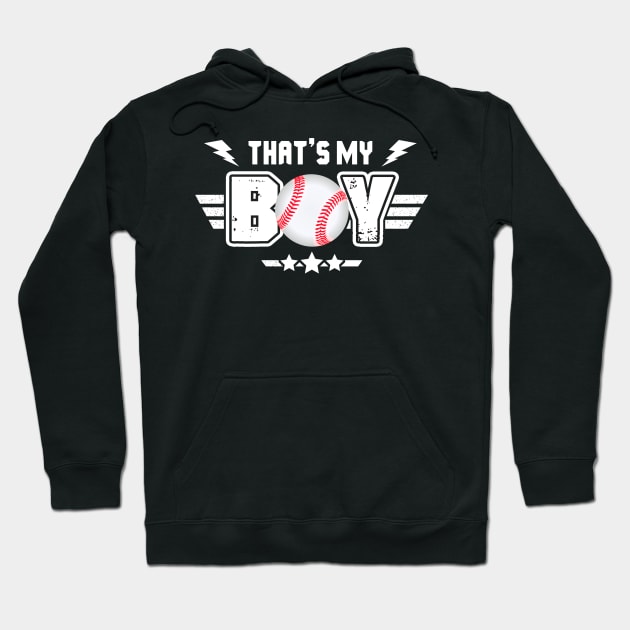 That_s My Boy Baseball Hoodie by Terryeare